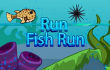 Run Fish Run img